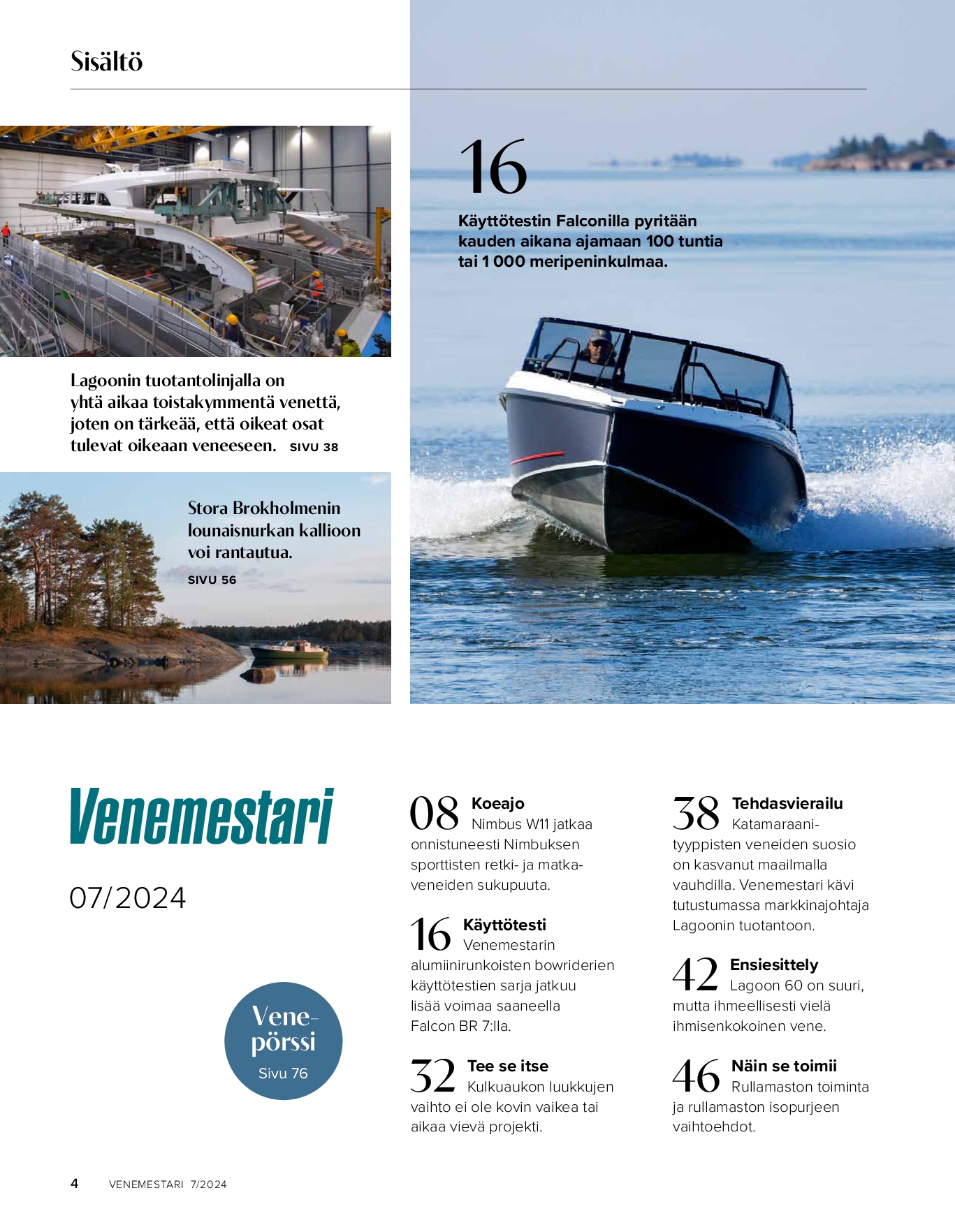 Venemestari 7/24 sisältö