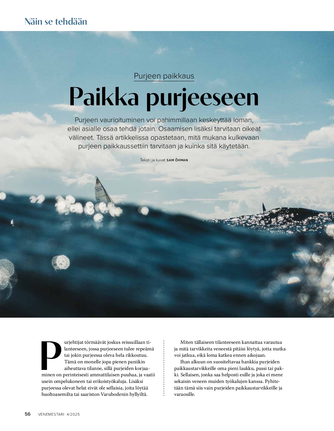 Näin se tehdään: Purjeen paikkaus