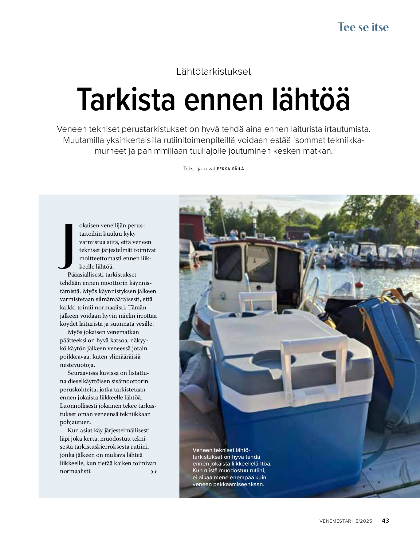 Tee se itse: Lähtötarkistukset