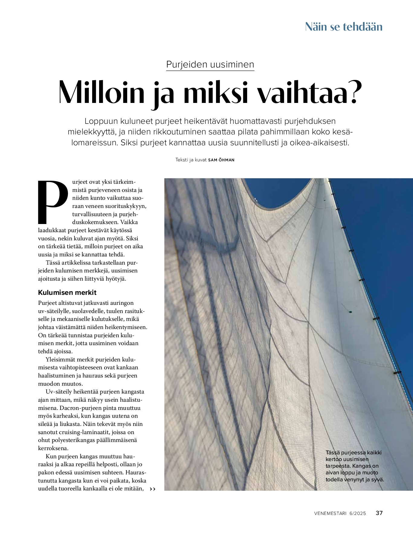 Näin se tehdään: Purjeiden uusiminen