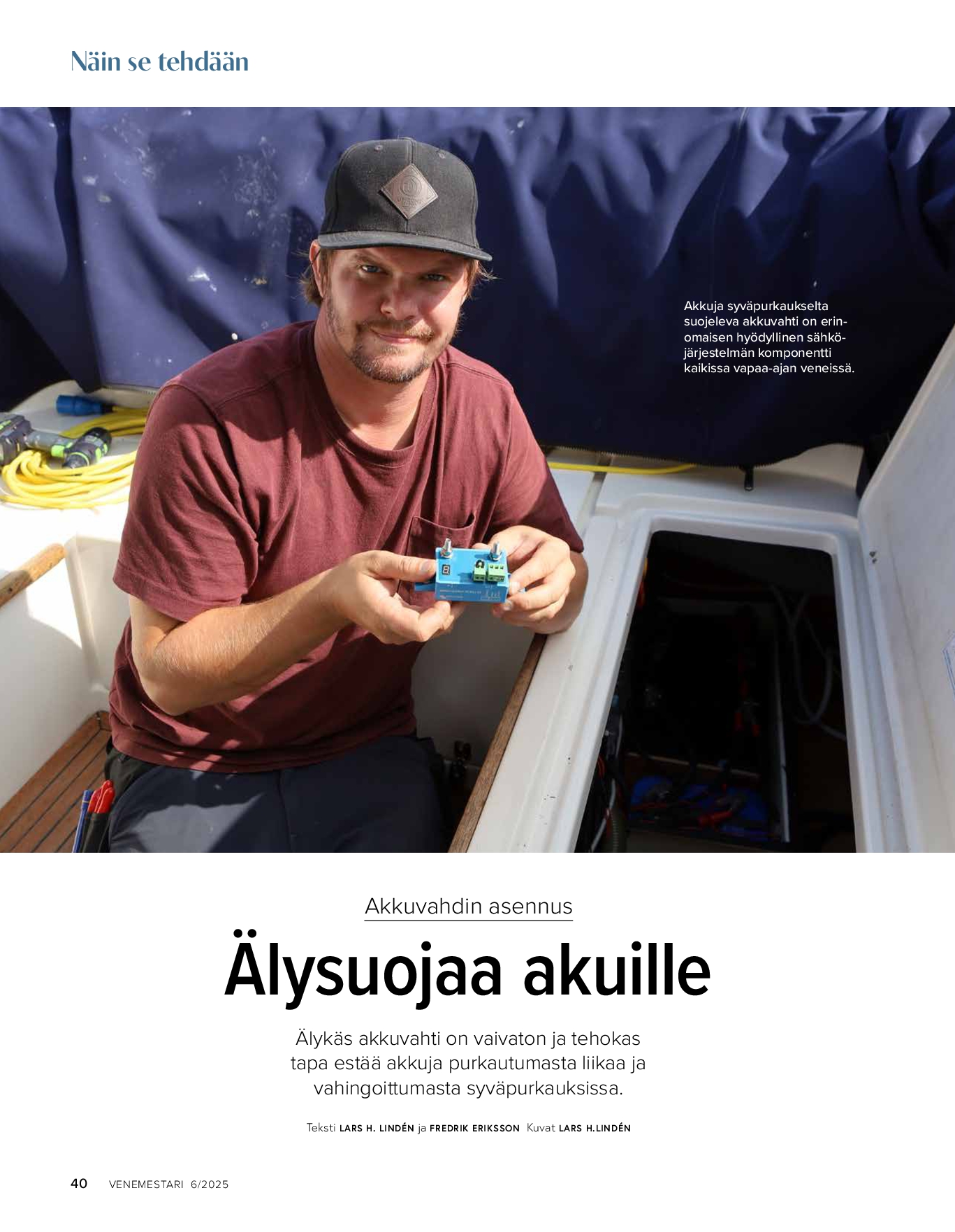 Tee se itse: Akkuvahdin asennus