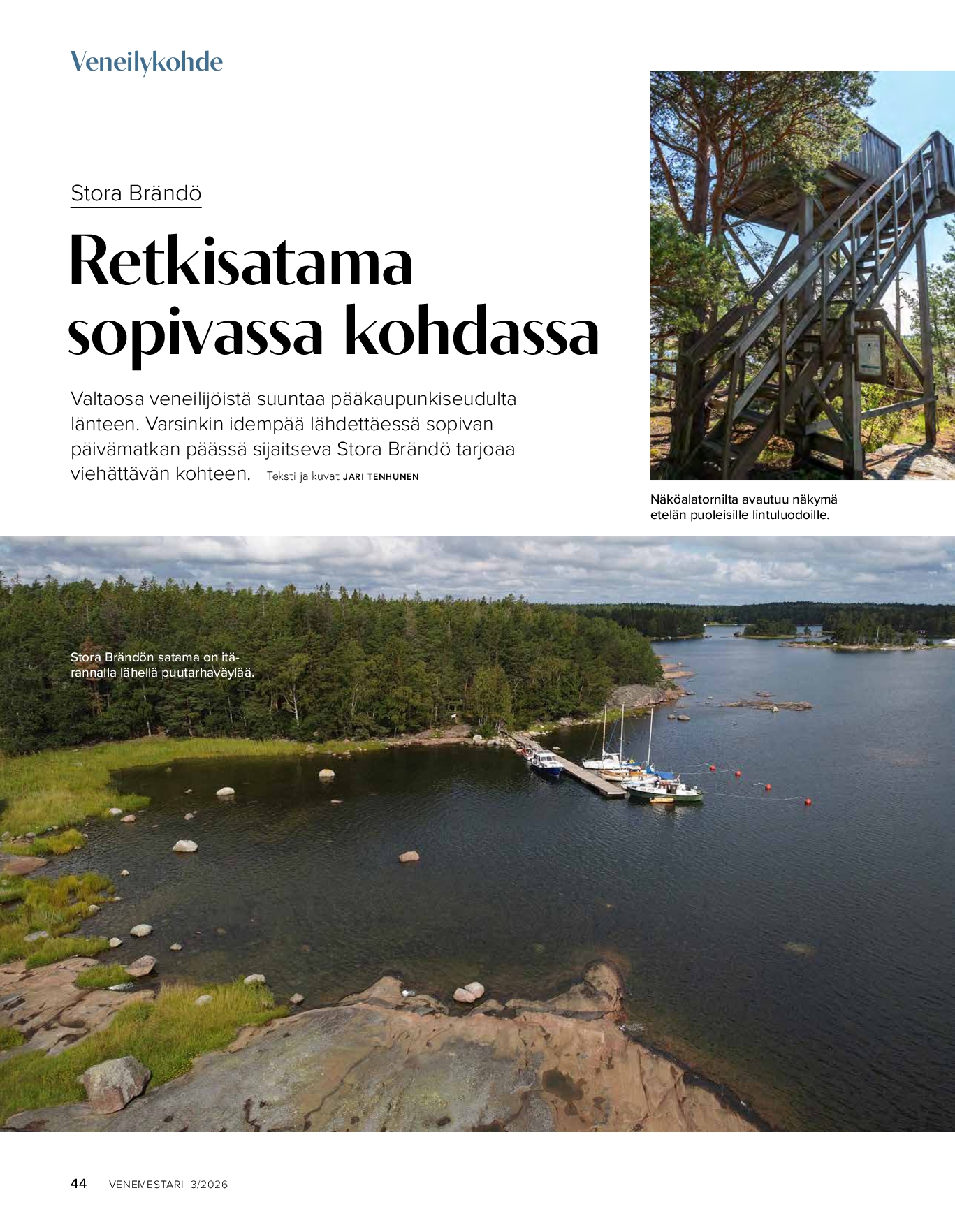 Veneilykohde: Stora Brändö