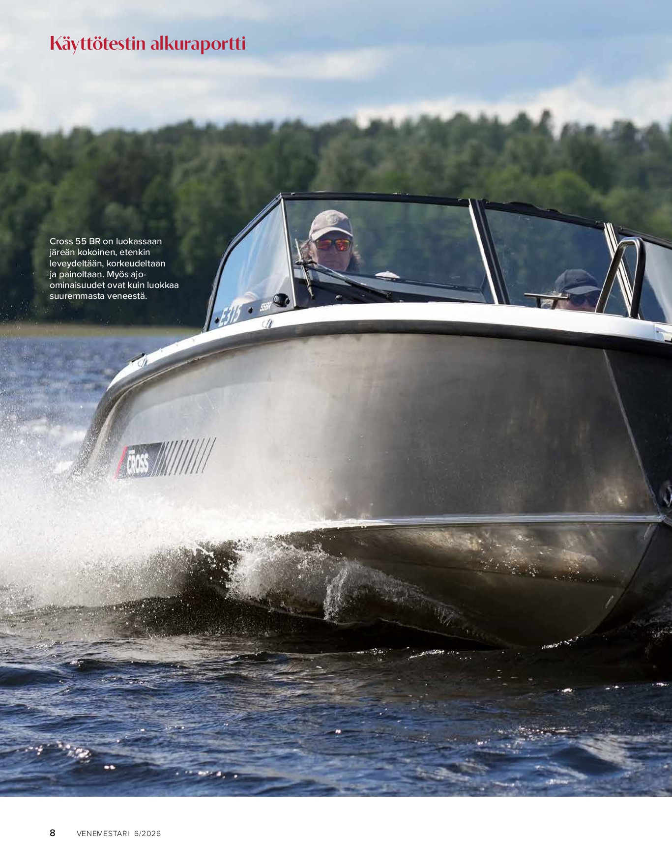 Käyttötestin alkuraportti: Yamarin Cross 55 BR + Yamaha F115